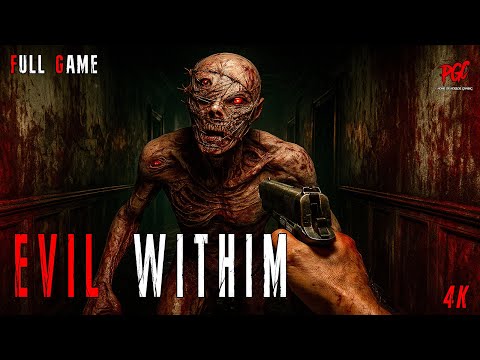 The Evil Within – The SCARIEST Survival Horror Nightmare Ever!