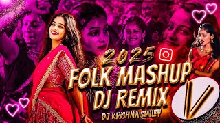 2025 Folk Mashup // Dj Remix // Dj Krishna Smiley 2025 Folk Mashup // Dj Remix // Dj Krishna Smiley