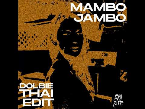 Whisnu Santika, Adnan Veron, Dub It, Liquid Silva - MAMBO JAMBO (DOLBIE THAI EDIT)