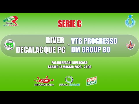 Serie C: RIVER DECALACQUE PC - VTB PROGRESSO DM GROUP BO