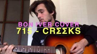 715 - CRΣΣKS (Bon Iver Cover)