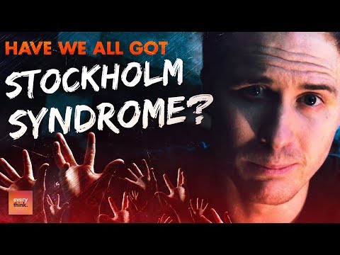 What Is Stockholm Syndrome? Have We All Got It?