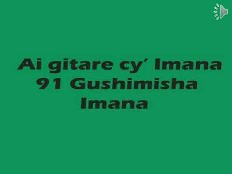 91 Gushimisha Imana _Ai Gitare cy' Imana