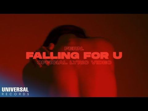 Fern. - Falling For U (Official Lyric Video)