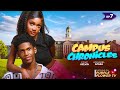 CAMPUS CHRONICLES EPISODE 7 KELVIN EZIKE PETER KOMBA