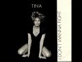 Tina Turner - I Don't Wanna Fight (Remastered Audio)