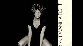 Tina Turner - I Don&#39;t Wanna Fight (Remastered Audio)