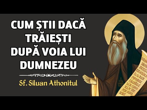 How do you know if you are living according to God's will - St. Silouan the Athonite