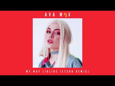 Video My Way (Julius Jetson Remix) de Ava Max