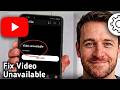 How To Fix All Videos Saying Videos Unavailable On YouTube