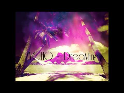 ZYCHO - DreaMing