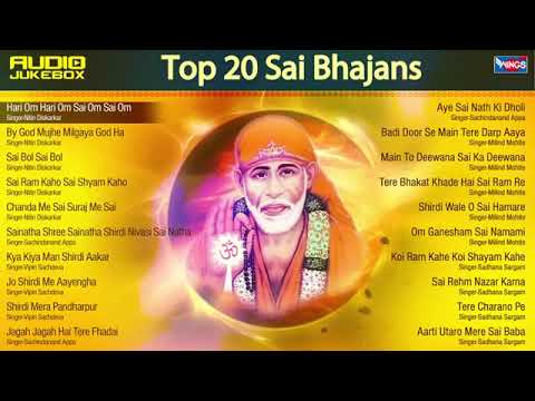 Top 20  super hit  sai baba bhajan full song Hari om sai om - sai ram sai shyam - sai baba songs
