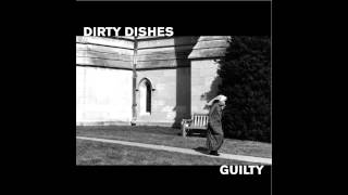 Dirty Dishes - 