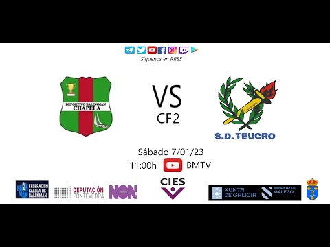 230107 CF2 BM CHAPELA - BM TEUCRO