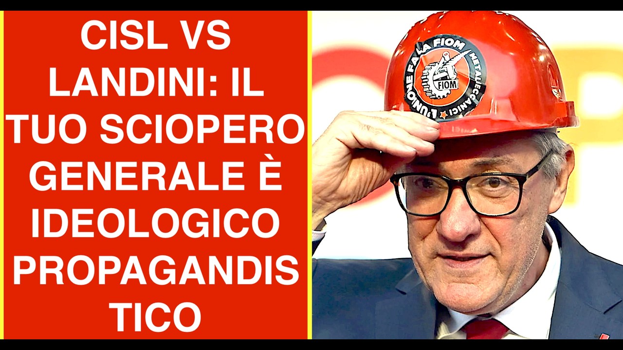 CISL VS LANDINI: IL TUO SCIOPERO GENERALE È IDEOLOGICO PROPAGANDISTICO