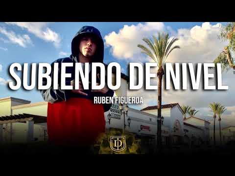 Subiendo de nivel - Ruben Figueroa - LETRA 🔥🔥