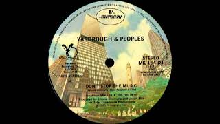 Yarbrough &amp; Peoples - Don&#39;t Stop The Music