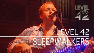 Level 42 - Sleepwalkers (Live At Reading Concert Hall, 01.12.2001)