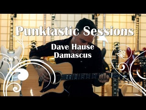 Dave Hause - 'Damascus' (Session)