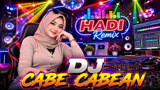 Download lagu Cabe Cabean 🎶 Dj hadi Remix mp3