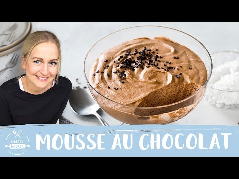 Luftige Mousse au Chocolat – in 20 Min. – das simple Grundrezept mit Gelinggarantie I Einfach Backen