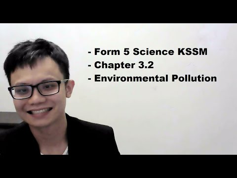- Form 5 Science KSSM- Chapter 3.2- Environmental Pollution