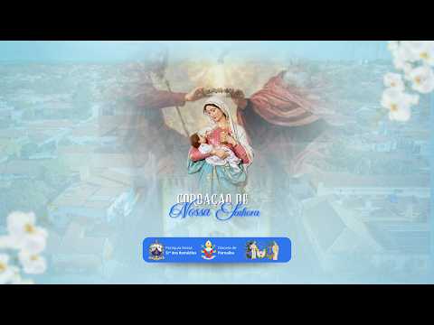 Santa Missa | Solenidade da Santíssima Trindade e Coroação de Nossa Senhora