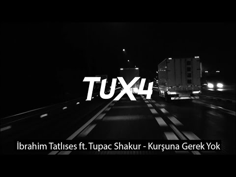 İbrahim Tatlıses ft. Tupac Shakur - Kurşuna Gerek Yok (AllegroMusicProd.)