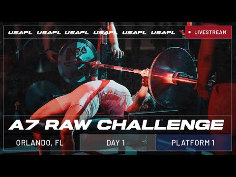 2023 USAPL Raw Challenge | Platform 1 | Brought to you by A7