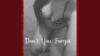 Don't You Forget