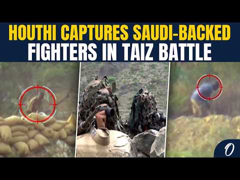 Houthi Forces SEIZE Saudi-Backed Fighters In Fierce Taiz Battle