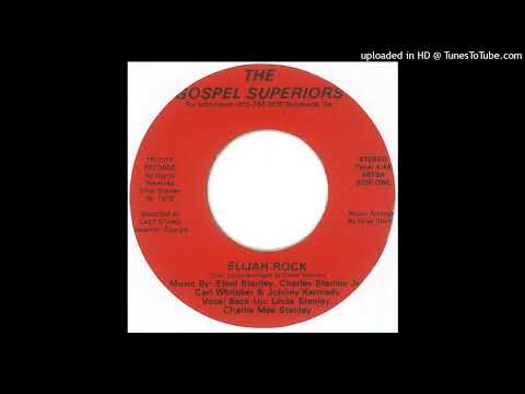 Rare Gospel Lo-Fi 45 The Gospel Superiors - Elijah Rock