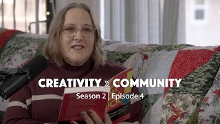 Creativity X Community S2 Ep 04