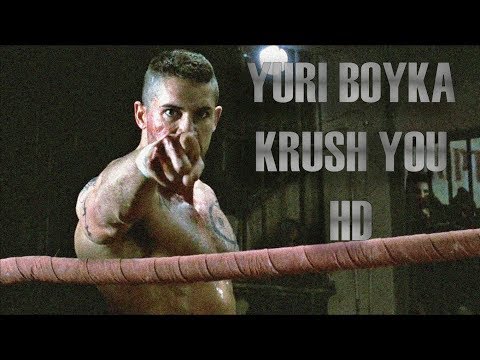 Yuri Boyka - Krush You HD