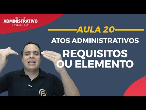 Administrative acts | Requirements or Elements