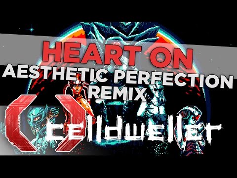 Video thumbnail for Heart On (Aesthetic Perfection Remix)