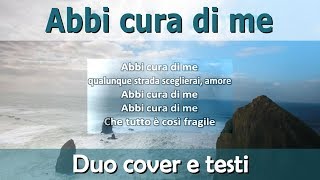 Abbi cura di me, Simone Cristicchi   Duo cover e testi