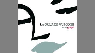 La Oreja de Van Gogh - Déjate llevar (Voz)