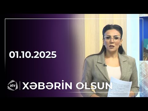 Xəbərin Olsun / 01.10.2025