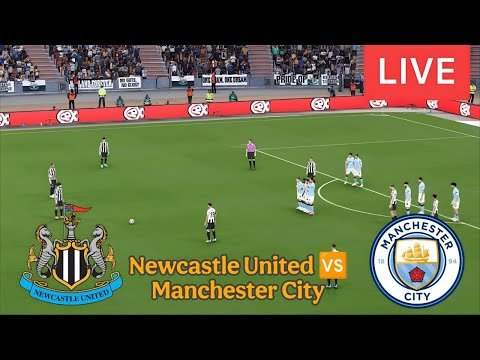 🔴LIVE : NEWCASTLE UNITED VS MANCHESTER CITY MATCH  TODAY | EPL CUP 2025 SIMULATION | EFOOTBALL