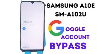 Samsung Galaxy A10e Google Lock Bypass (SM-A102U) Frp Bypass [in 3 Minutes]