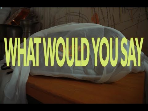 What Would You Say