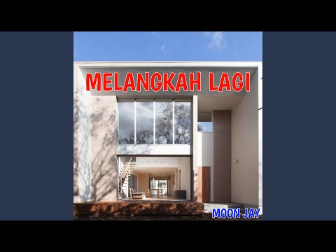 Melangkah Lagi