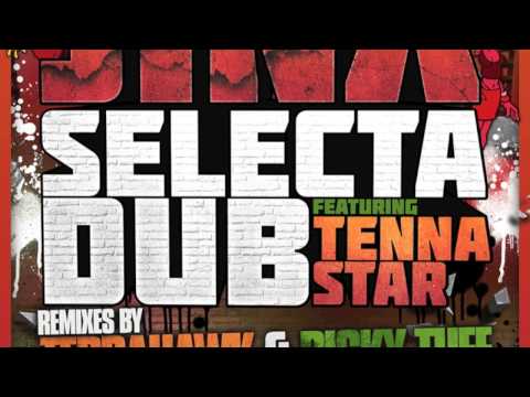 JINX - SELECTA DUB ft. TENNA STAR
