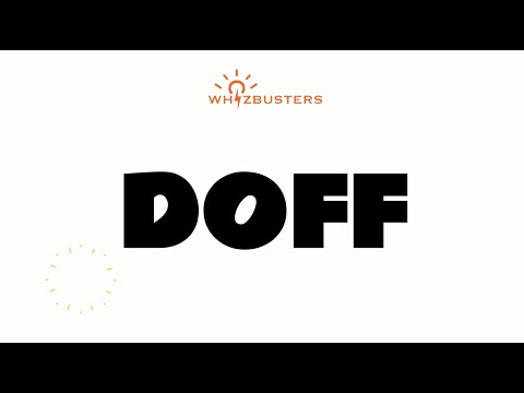 DOFF (verb) Meaning with Examples in Sentences | GRE GMAT LSAT SAT