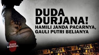 Download lagu Duda Durjana !! Hamili Janda Pacarnya, Gauli Putri Belianya | JEJAK KRIMINAL mp3