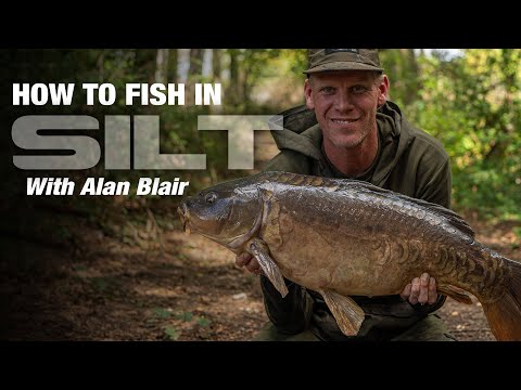 How to Fish in Silt - Carp Fishing with Alan Blair