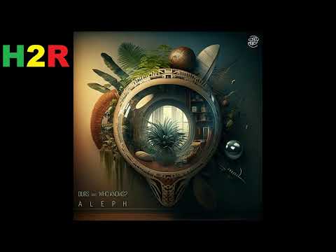 Durs, Who Knows - Aleph (Original Mix) Psy Trance