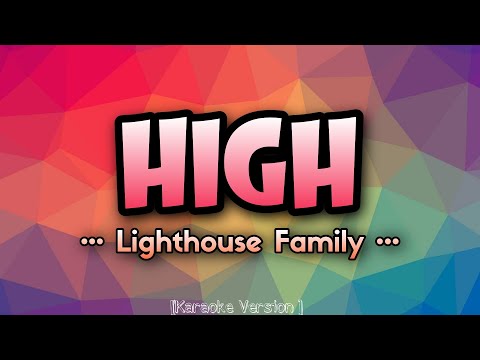 Lighthouse Family - HIGH [Karaoke Version]
