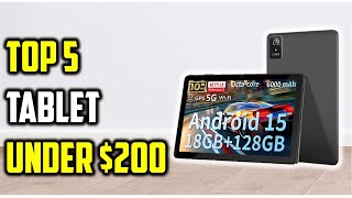 ✅Top 5 Best Tablets Under $200 of 2026 | Don’t Buy Before Watching This!
